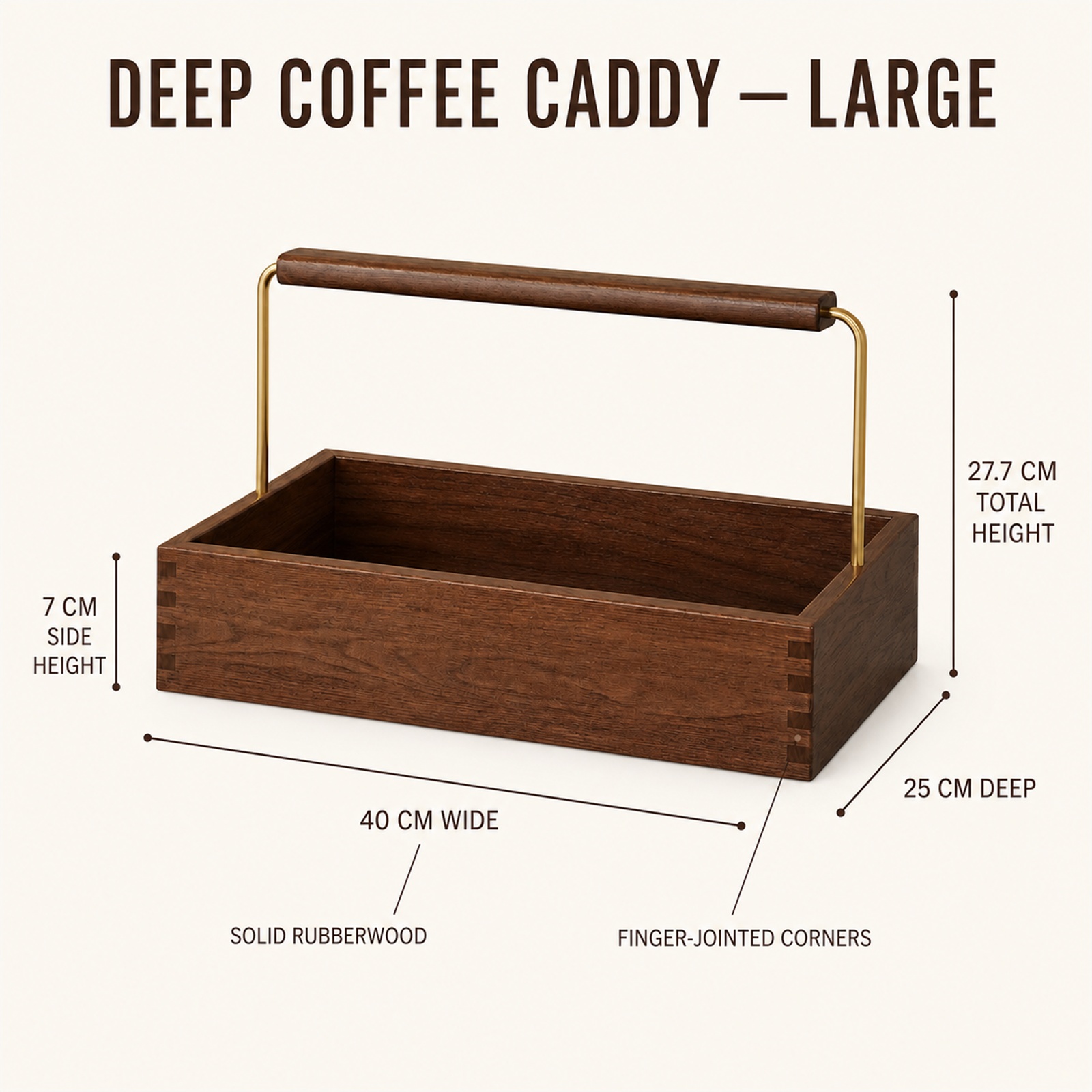 Deep coffee caddy 40 by 25 cm dimension guide